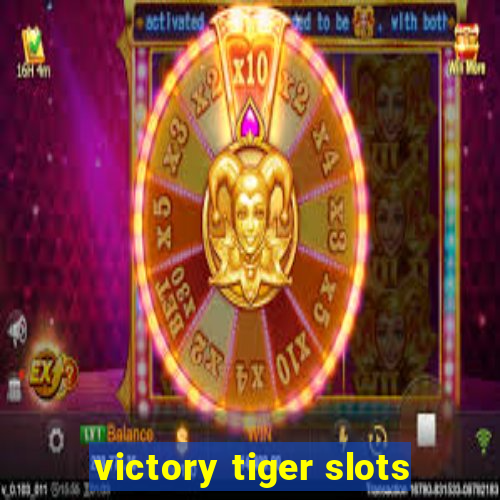 victory tiger slots